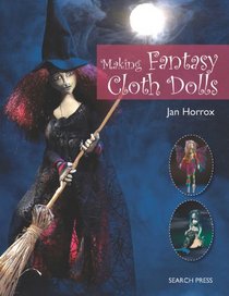 Making Fantasy Cloth Dolls