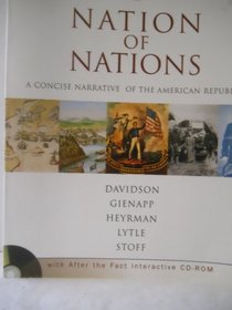 Nation of Nations: A Conciso Narrative of the American Repulic Volume II: since 1865