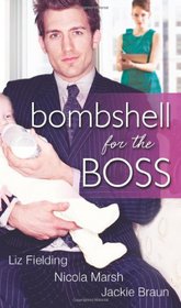 Bombshell for the Boss: Executive Mother-to-Be / The Bride's Baby / Boardroom Baby Surprise