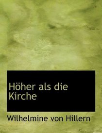 HApher als die Kirche (Large Print Edition)
