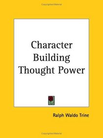 Character Building Thought Power