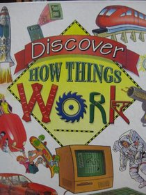 Discover how things work