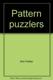 Pattern puzzlers