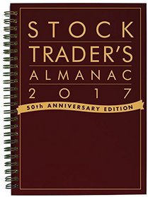 Stock Trader's Almanac 2017 (Almanac Investor Series)