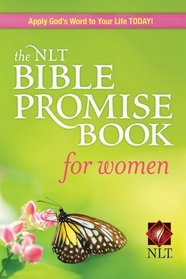 The NLT Bible Promise Book for Women (Nlt Bible Promise Books)