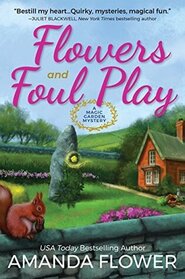 Flowers and Foul Play (Magic Garden, Bk 1)