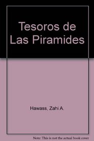 Tesoros De Las Piramides (Spanish Edition)