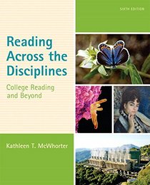 Reading Across the Disciplines: College Reading and Beyond Plus MyReadingLab with eText -- Access Card Package (6th Edition)