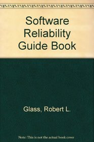 Software Reliability Guide Book