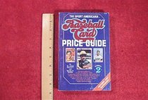 The Sport Americana: Baseball Card Price Guide: Number 2: Revised and Expanded: (1980)