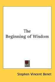 The Beginning of Wisdom