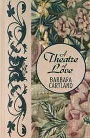 A Theatre of Love (Large Print)