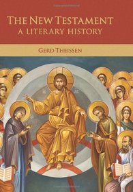 The New Testament: A Literary History