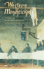 Western Monasticism: A History of the Monastic Movement in the Latin Church (Cistercian Studies Series, No. 185)