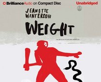 Weight: The Myth of Atlas and Heracles [UNABRIDGED]