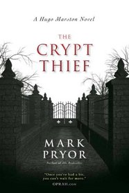 The Crypt Thief (Hugo Marston, Bk 2)