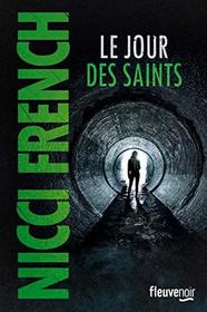 Le jour des Saints (The Day of the Dead) (Frieda Klein, Bk 8) (French Edition)