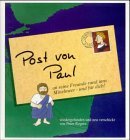 Post von Paul. An seine Freunde rund ums Mittelmeer - und fr dich. (German Edition)