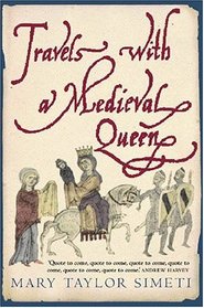 Travels with a Medieval Queen