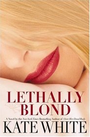 Lethally Blond (Bailey Weggins, Bk 5)