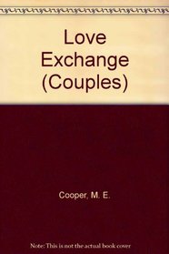 Love Exchange (Couples, No 25)