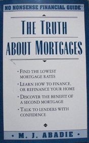 The Truth About Mortgages (No Nonsense Financial Guide)