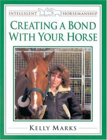 Creating A Bond With Your Horse