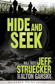 Hide and Seek (Large Print Trade Paper): A Novel