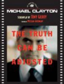 Michael Clayton: The Shooting Script