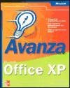 Avanza Microsoft Office XP Principiantes E Intermedio (Spanish Edition)