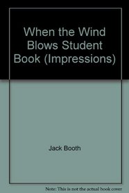When the Wind Blows Student Book (Impressions)