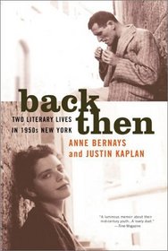 Back Then : Two Literary Lives in 1950s New York