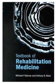 Textbook of Rehabilitation Medicine