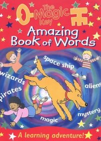 Magic Key Amazing Book of Words: Amazing Book of Words