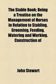 The stable book;