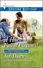 A House Full of Fortunes! (Fortunes of Texas: Welcome to Horseback Hollow, Bk 4) (Harlequin Special Edition, No 2323)