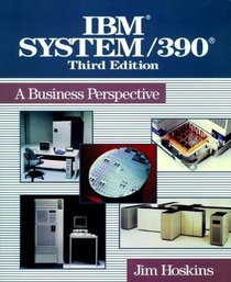 IBM System/390: A Business Perspective