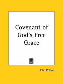 Covenant of God's Free Grace