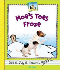 Moe's Toes Froze (Rhyme Time)