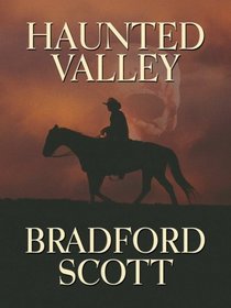 Haunted Valley (Wheeler Large Print Western)
