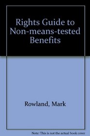 Rights Guide to Non-means-tested Benefits