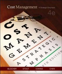 Cost Management: A Strategic Emphasis (4th Edition)