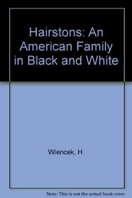 Hairstons: An American Family in Black and White