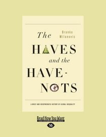 The Haves And The Have-Nots