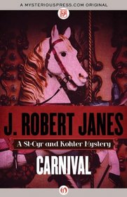 Carnival (The St-Cyr and Kohler Mysteries)