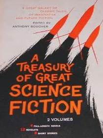 A Treasury of Great Science Fiction Volume One