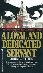 A Loyal and Dedicated Servant