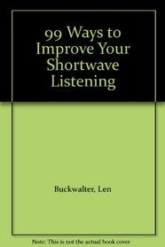 99 Ways to Improve Your Shortwave Listening