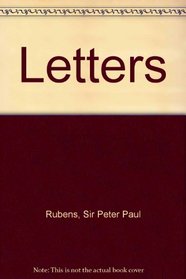 The Letters of Peter Paul Rubens