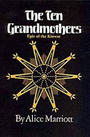 The Ten Grandmothers (Civilization of the American Indian Series)